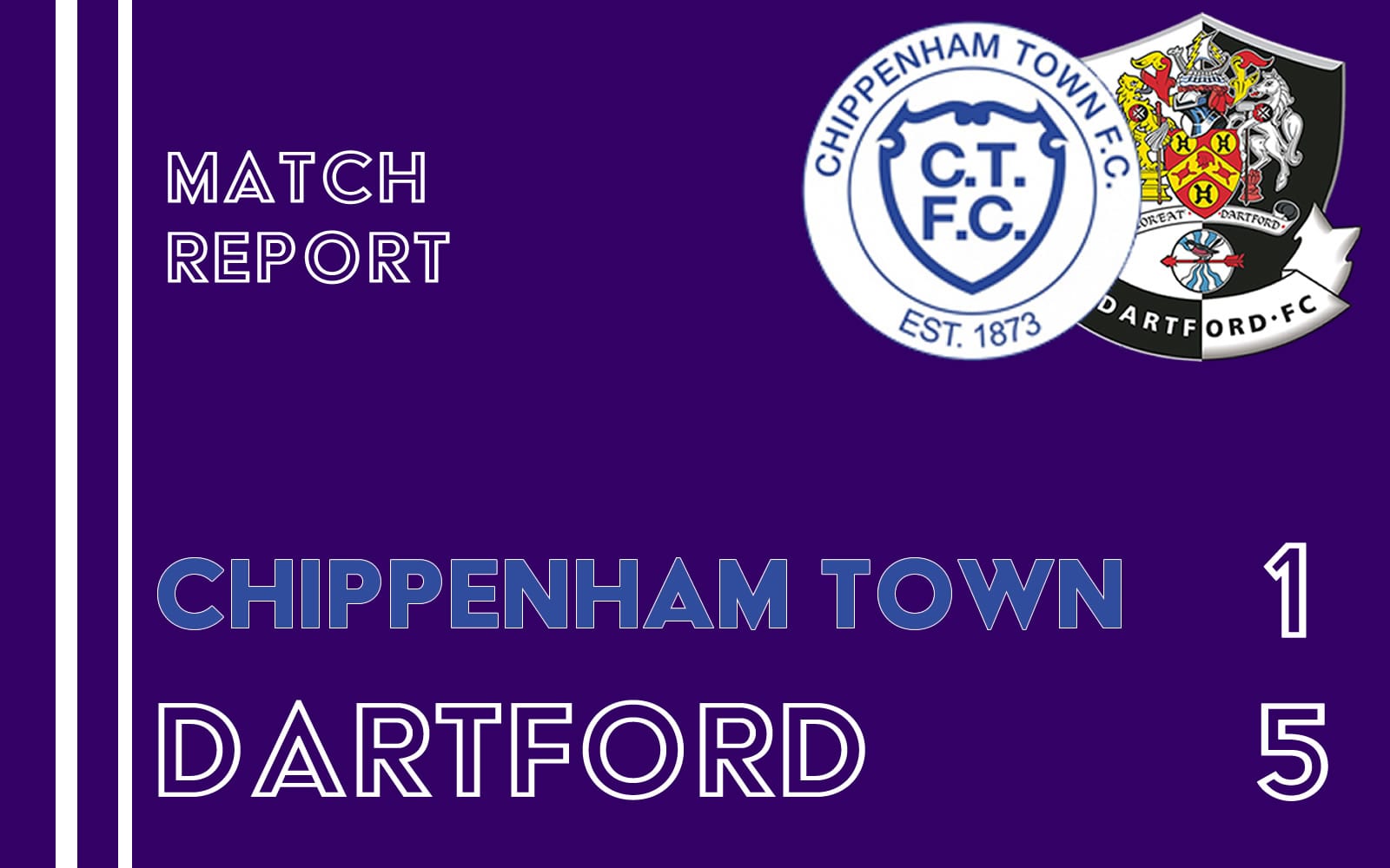 Chippenham 1-5 Dartford