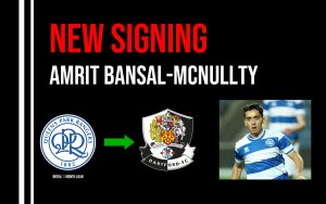 New Signing Amrit Bansal-McNullty